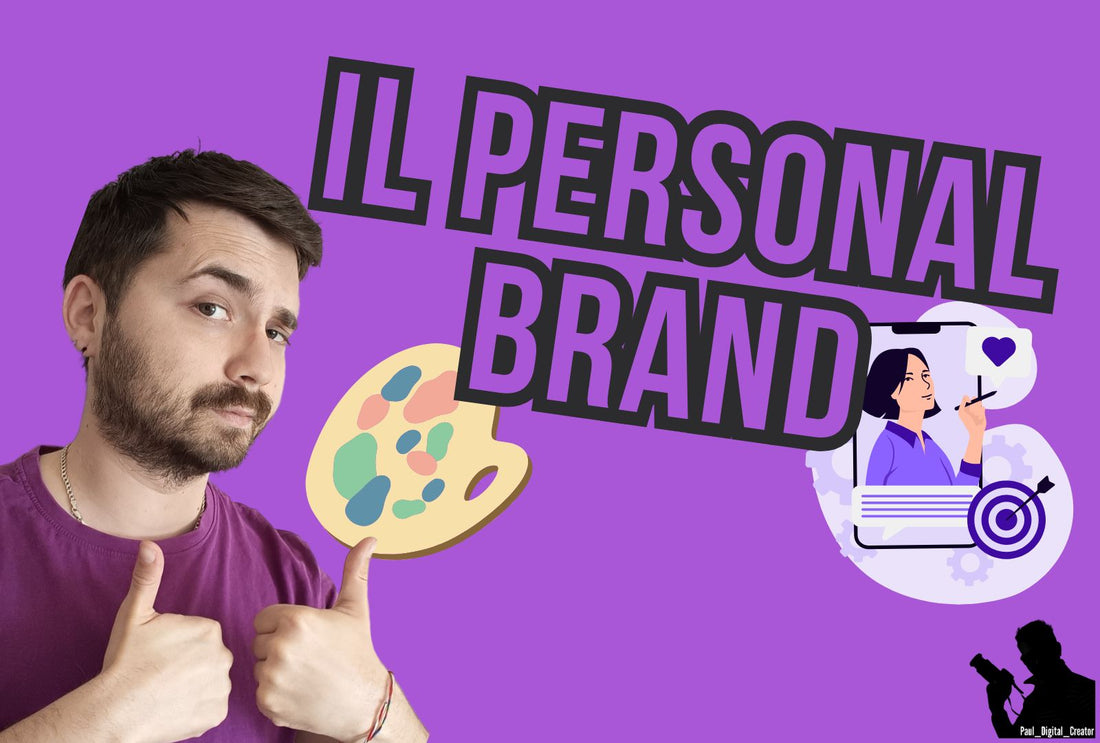 Cos'è il Personal Brand e perché è fondamentale nel 2025